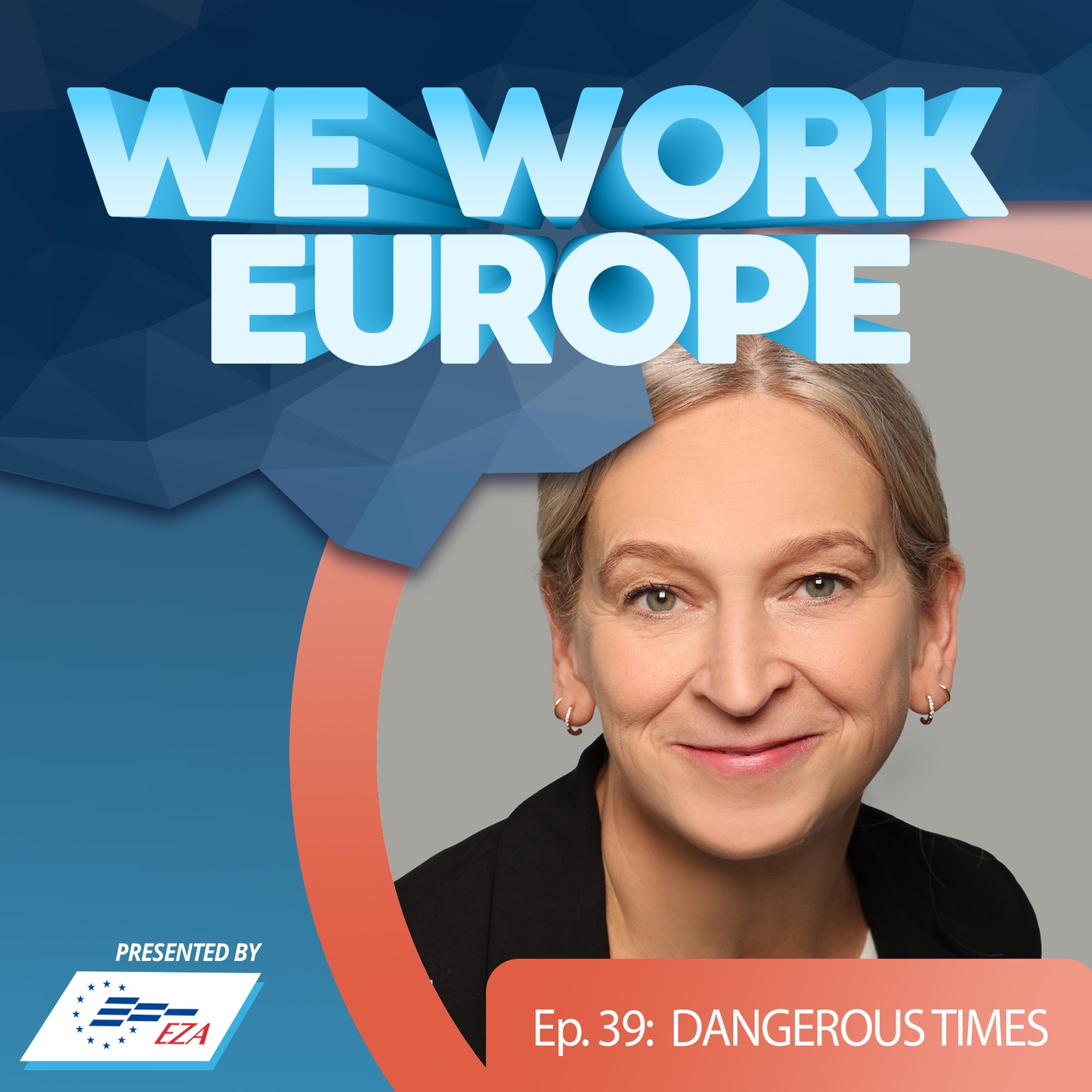 Episode 39: “the most momentous and dangerous of times” 