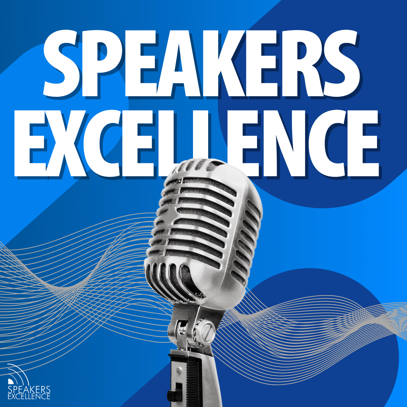 Speakers Excellence Podcast