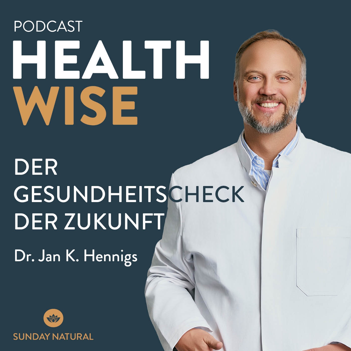 #100 Der Gesundheitscheck der Zukunft. Mit Dr. Jan K. Hennigs