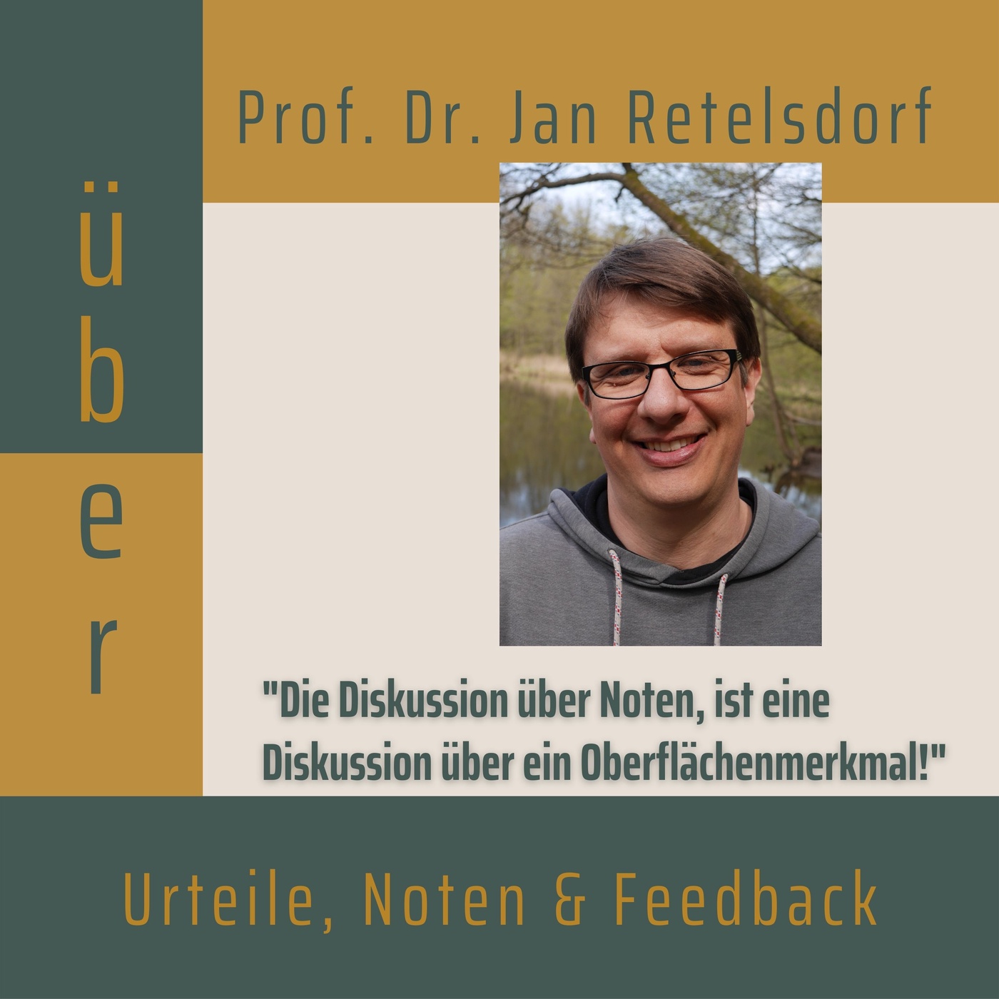 Folge 005: Prof. Dr. Jan Retelsdorf über Urteile, Noten und Feedback