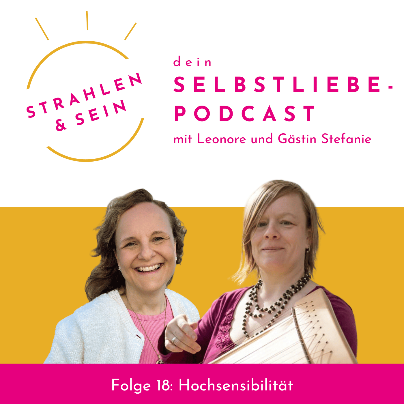 Folge 18: Hochsensibel & stark