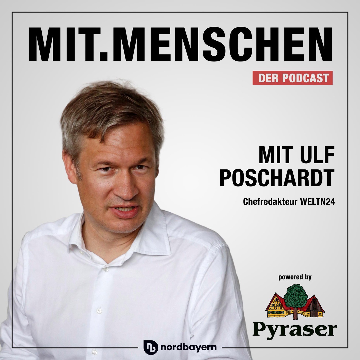 Folge 16: Ulf Poschardt, Ein Nürnberger Journalist, der polarisiert