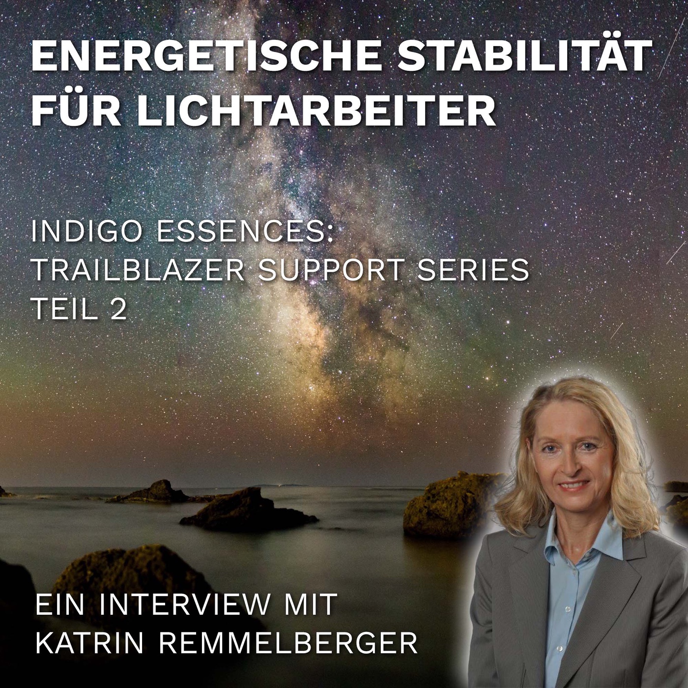 Energetische Stabilität für Lichtarbeiter