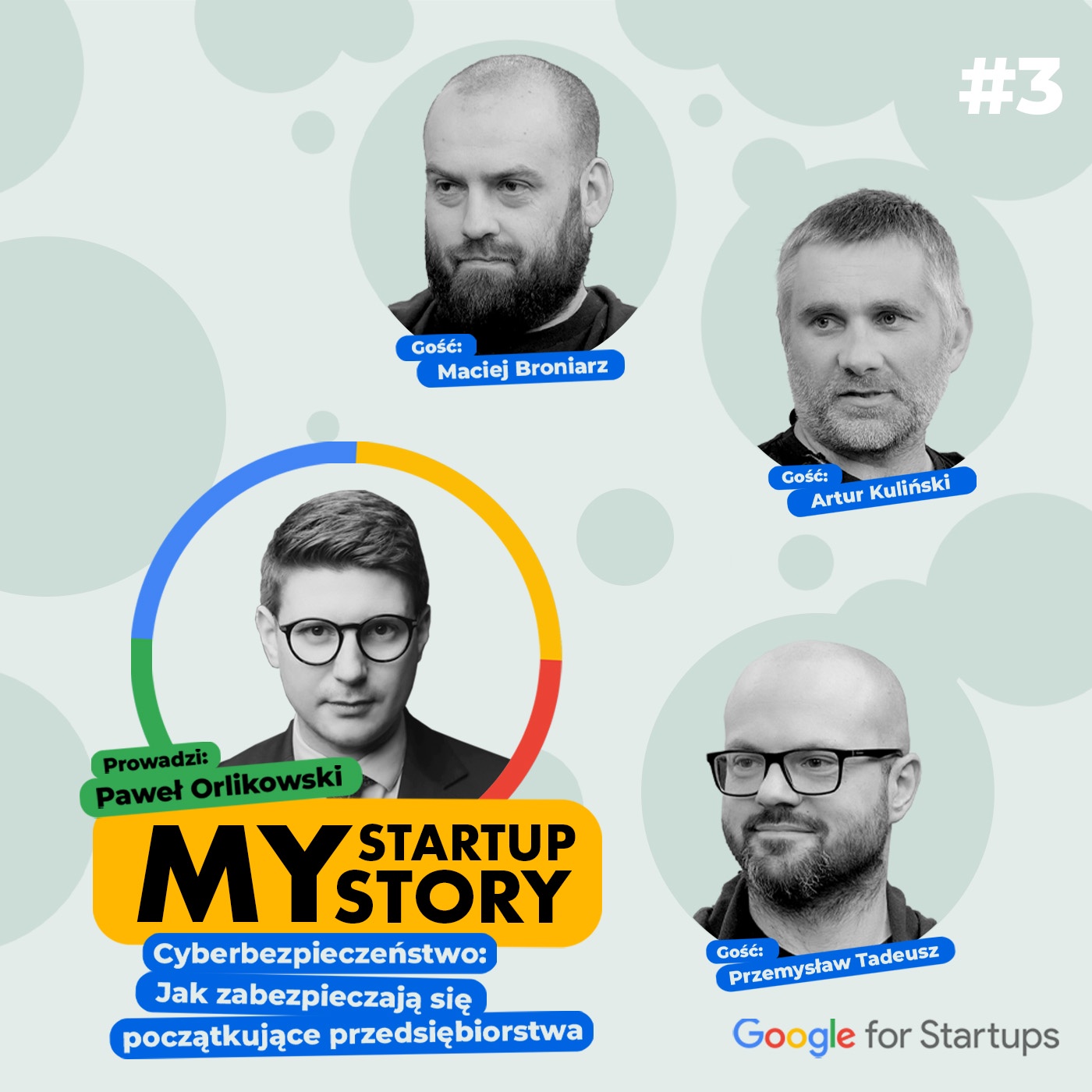 #3 My Startup Story – Cyfrowa era a bezpieczeństwo. Nie daj się złowić, uszczelnij system