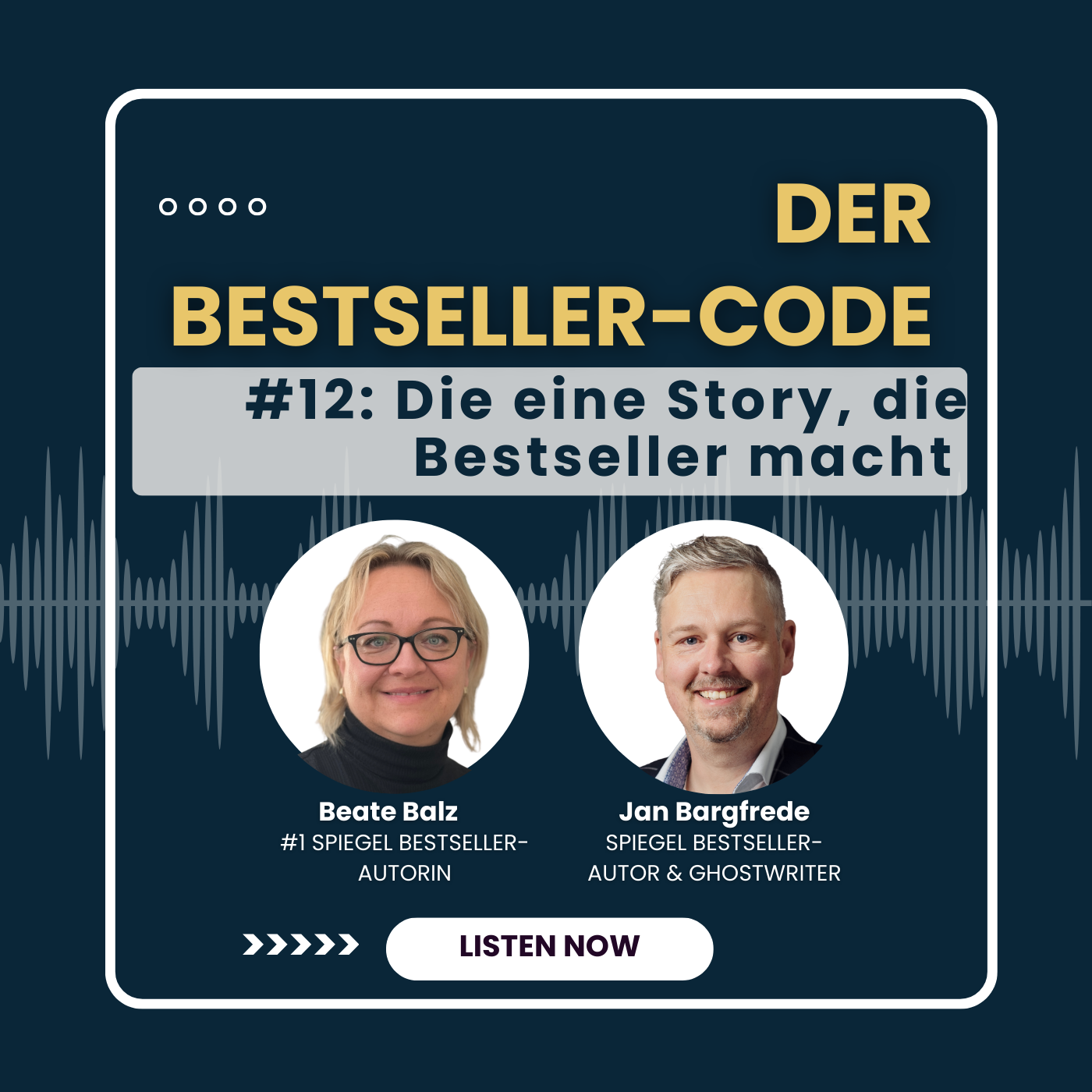 Der Bestseller-Code #12 – Die eine Story, die Bestseller macht