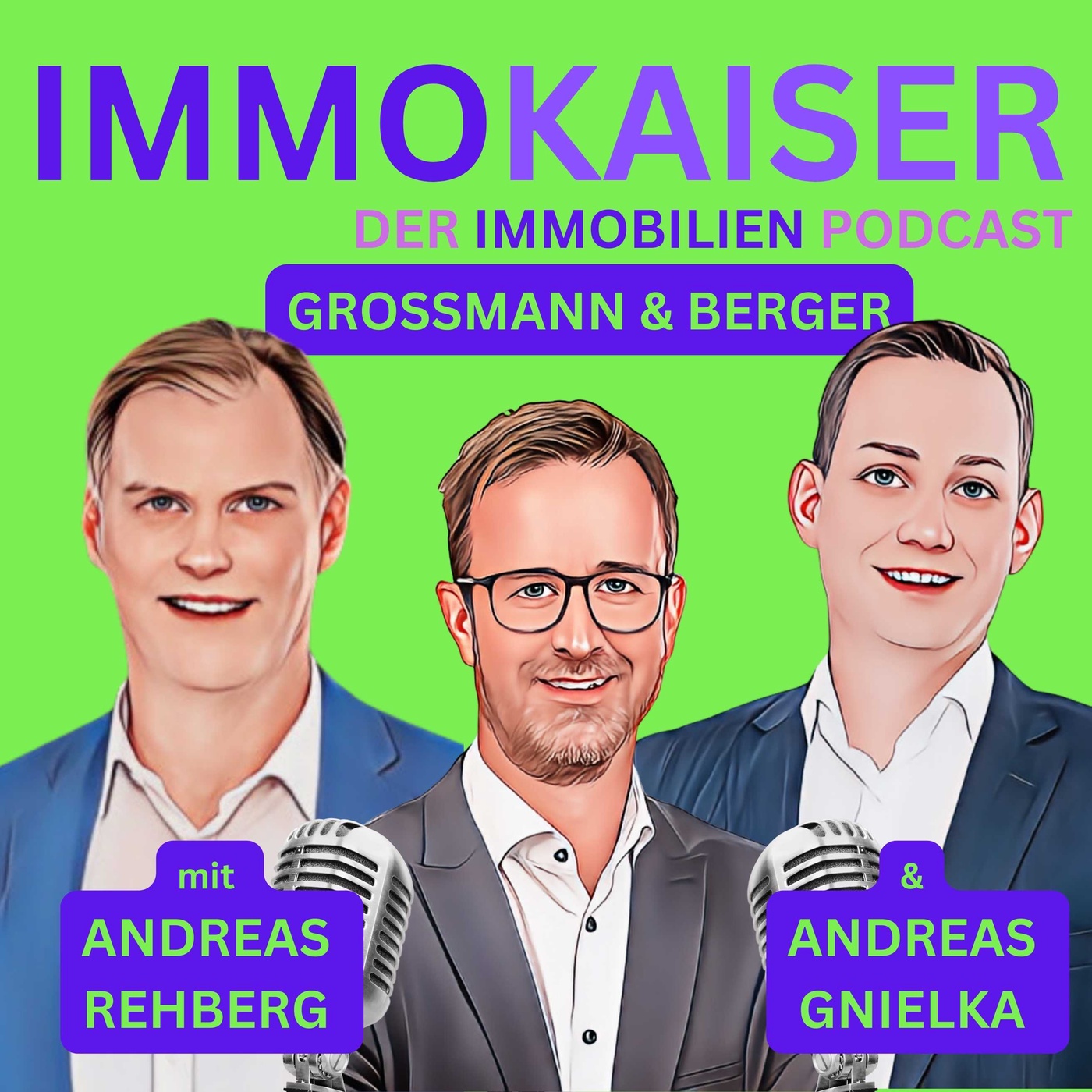#10 mit Andreas Rehberg & Andreas Gnielka (Geschäftsführer Grossmann & Berger)