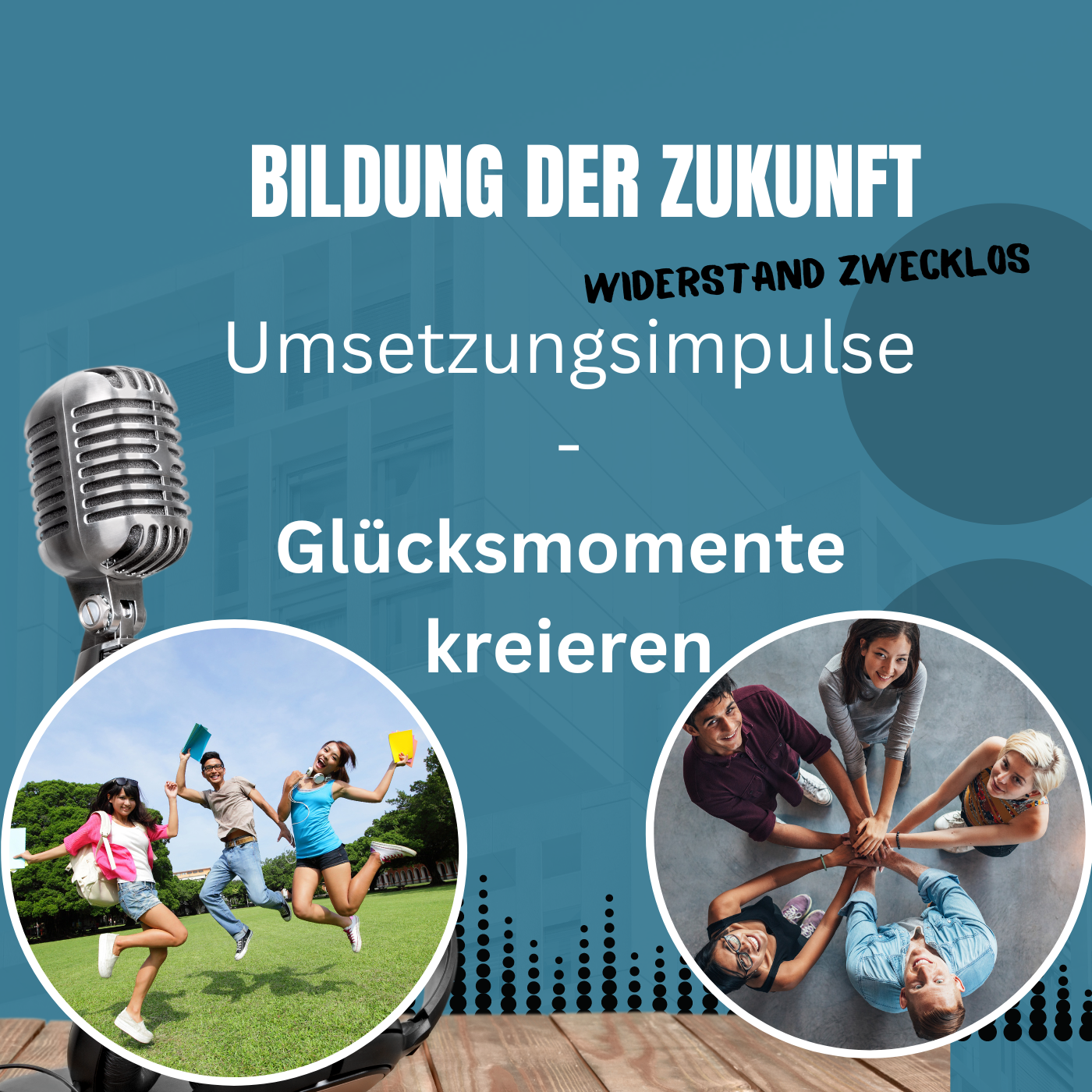 #29 Umsetzungsimpuls – Glücksmomente kreieren
