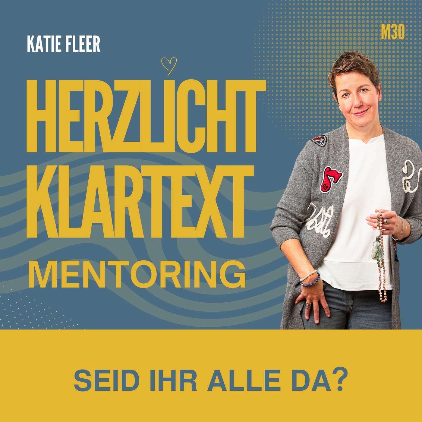 Seid ihr alle da?   Mentoring Episode 30