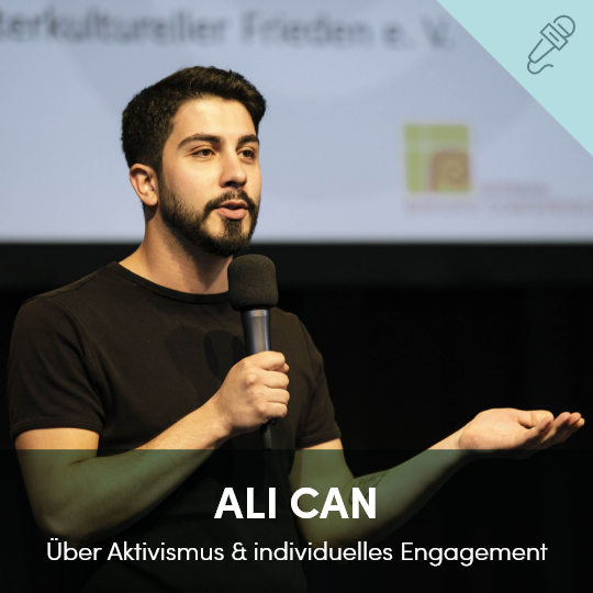 Ali Can über Aktivismus und individuelles Engagement