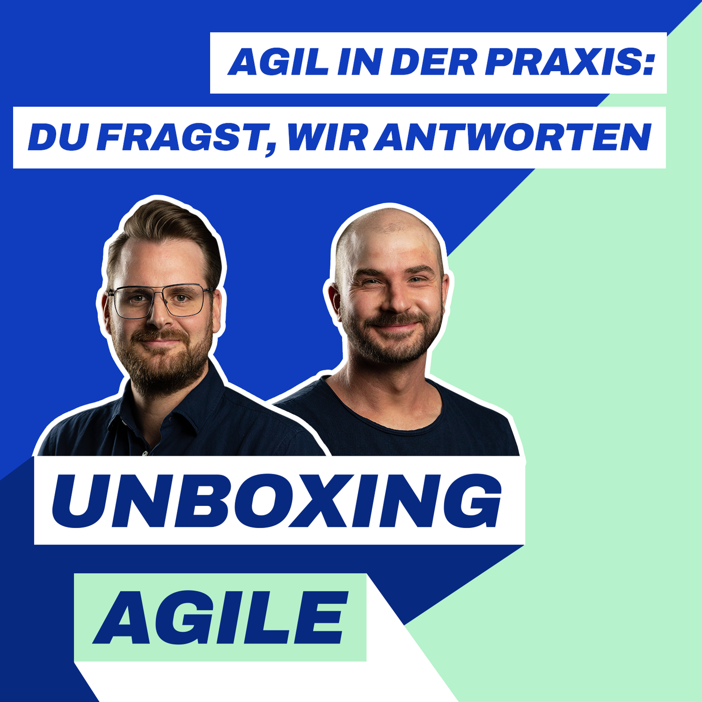 UA069 - Agil in der Praxis: Du fragst, Wir antworten