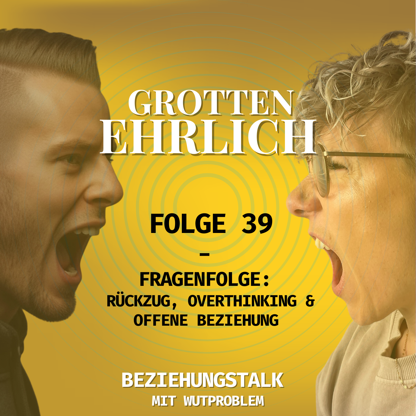 Folge 39 - Fragenfolge: Rückzug, Overthinking & offene Beziehung