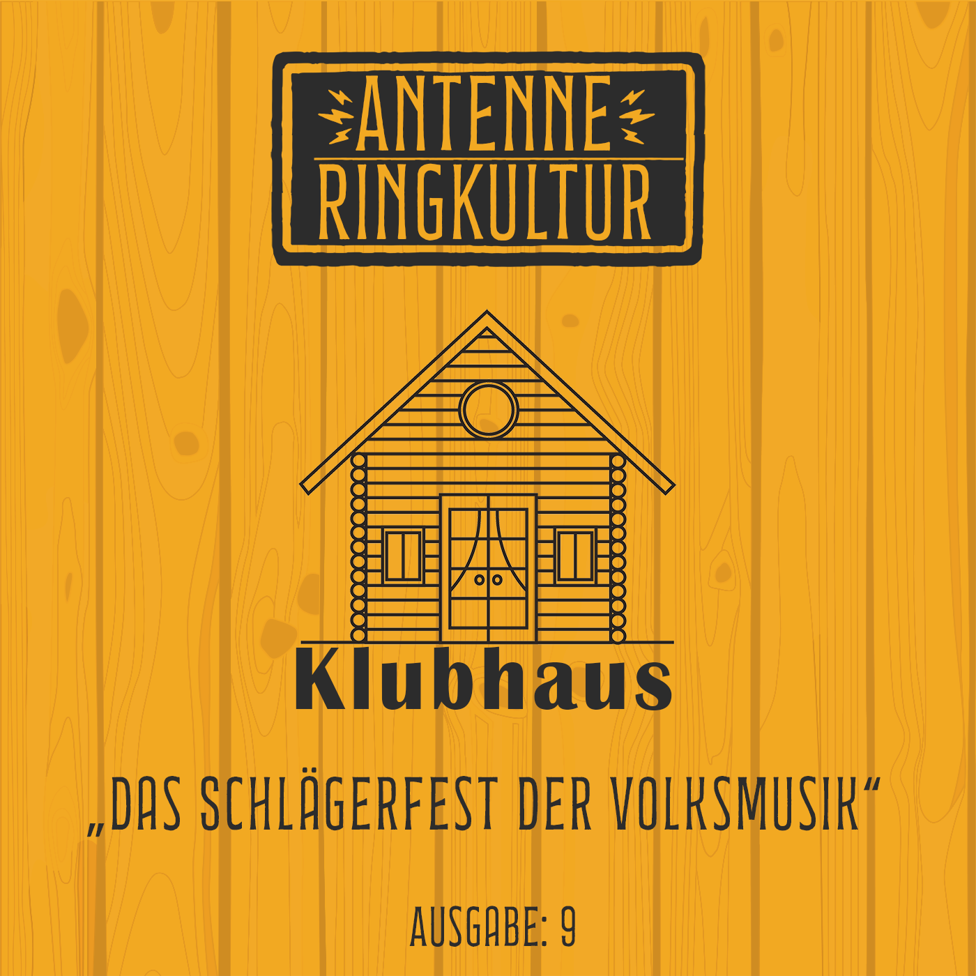 Antenne Ringkultur [Ausgabe 9]: Klubhaus 