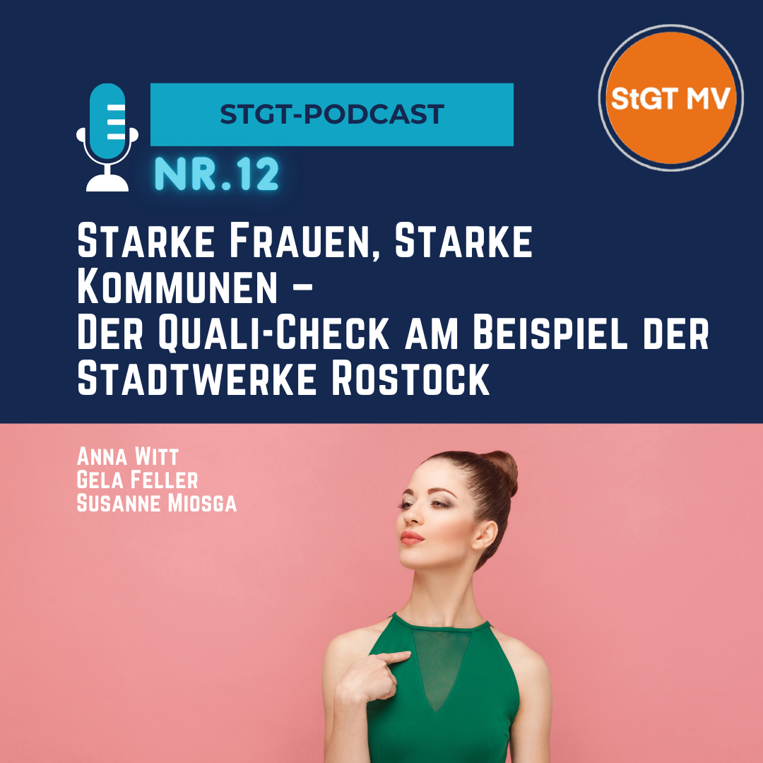 Starke Frauen, Starke Kommunen - Der Quali-Check am Beispiel der Stadtwerke Rostock