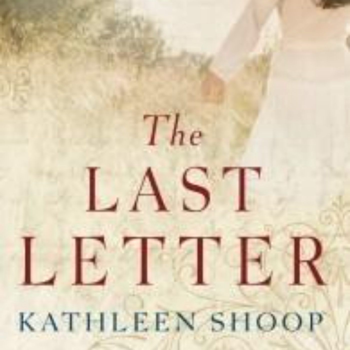 The Last Letter: An Engaging Audio Summary of Kathleen Shoop's Touching Tale