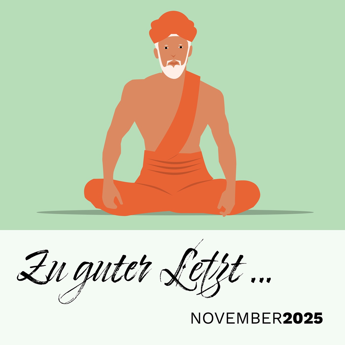 Zu guter Letzt … (November 2025)