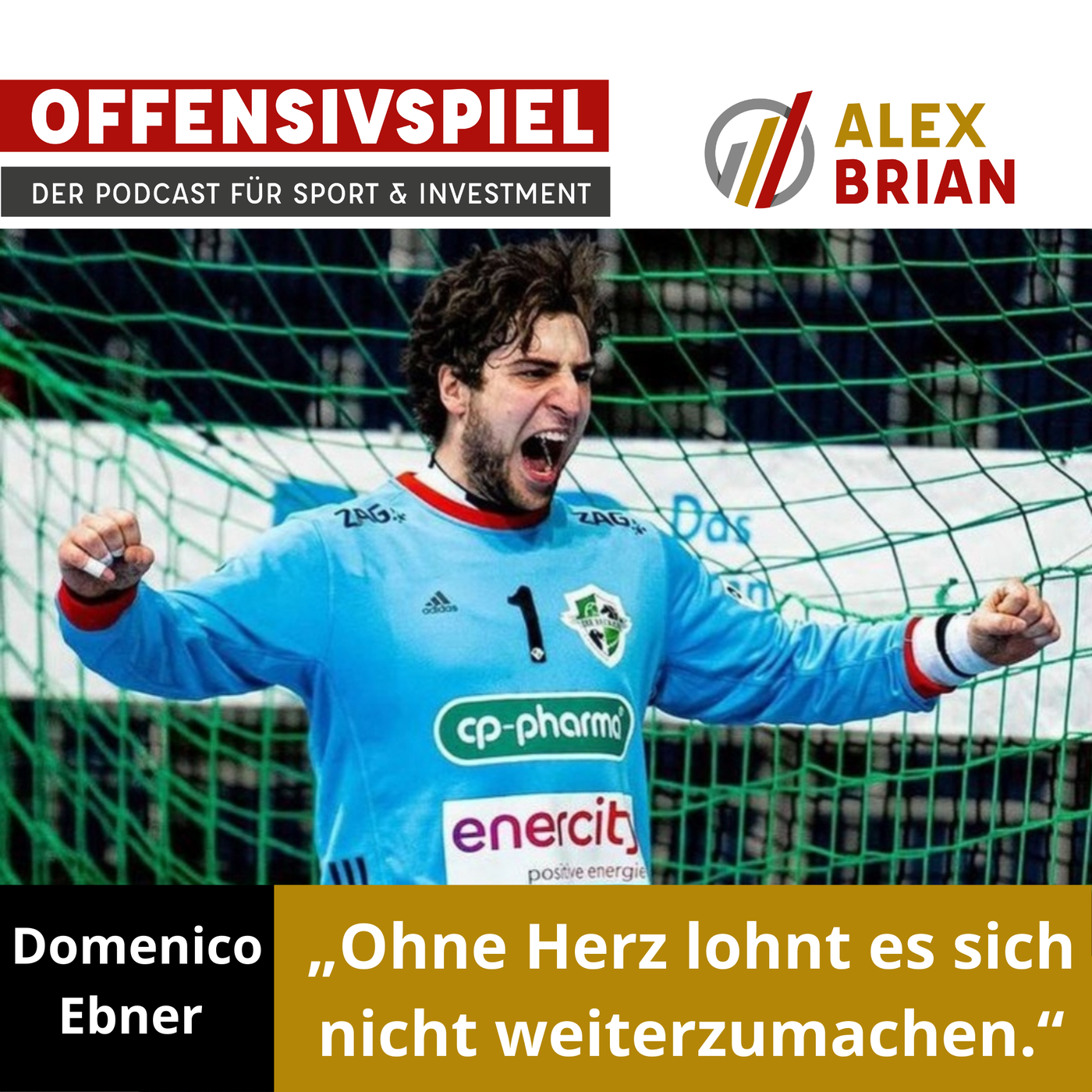 #62 Teil 2: Vom Vollzeit IT-Job in die Bundesliga und in die Nationalmannschaft – Domenico Ebner zeigt, wie das geht