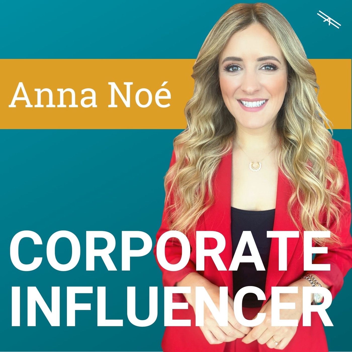 #78 Corporate Influencer bei E.ON mit Anna Noé