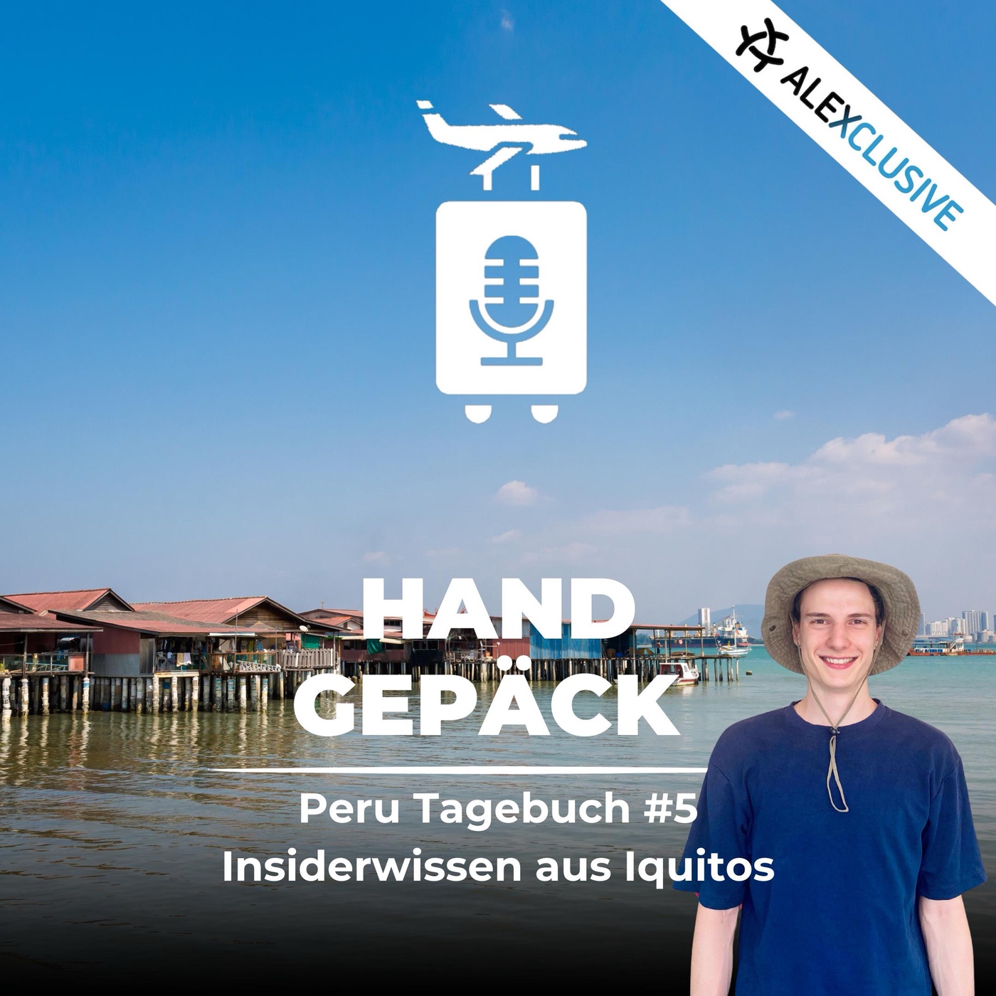 #96 Peru Tagebuch #5 Reisetipps für Iquitos & das Amazonasgebiet