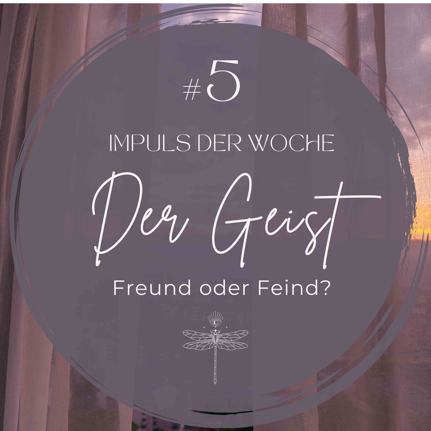 #5 IMPULS DER WOCHE - Der Geist - Freund oder Feind?