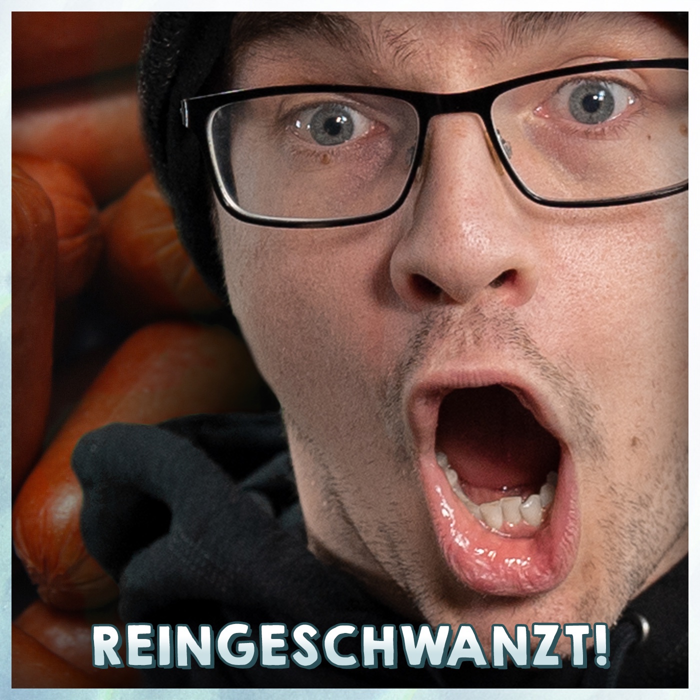 REINGESCHWANZT!