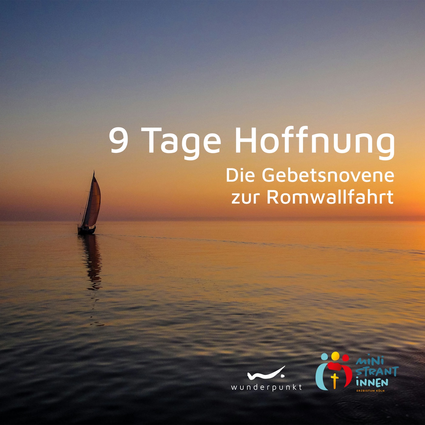 9 Tage Hoffnung -  Die Gebetsnovene zur Romwallfahrt