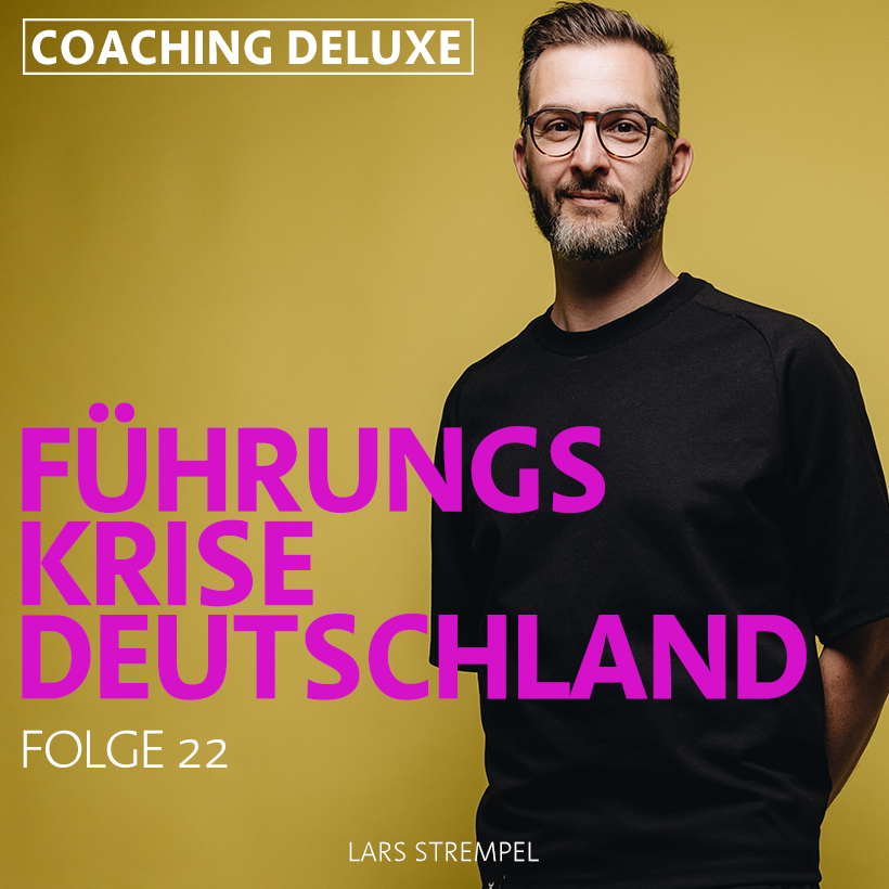 Folge 22 - Führungskrise Deutschland