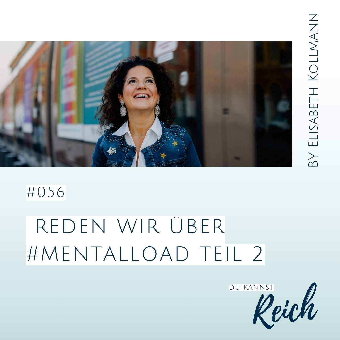 #56 Reden wir über #mentalload Teil 2