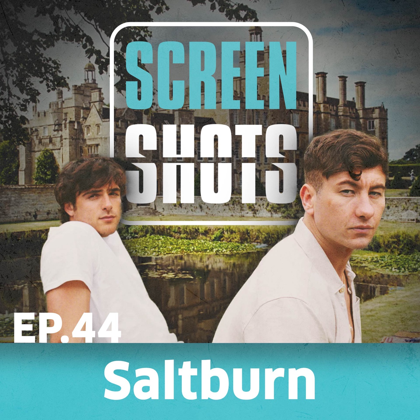 Ep. 44 - Saltburn (2023) - Kritik & Analyse