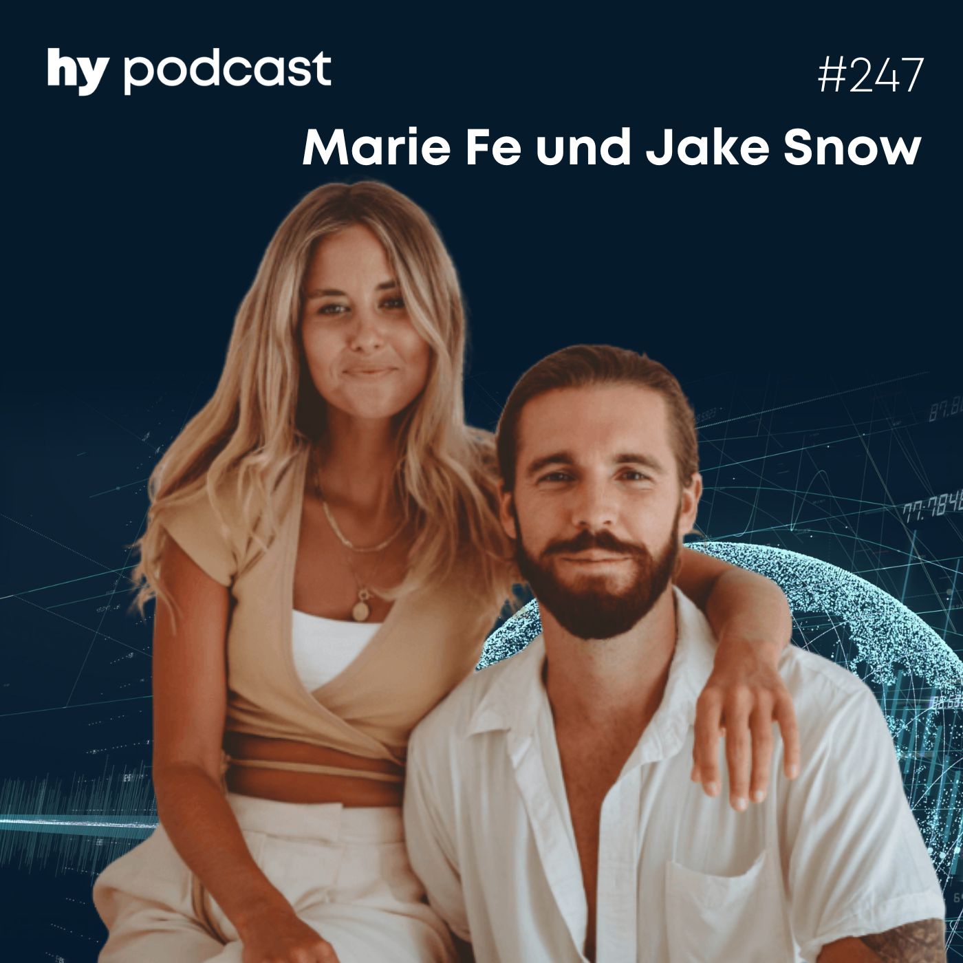 Folge 247 mit Marie Fe und Jake Snow: Mit Instagram zu einem erfolgreichen Unternehmen