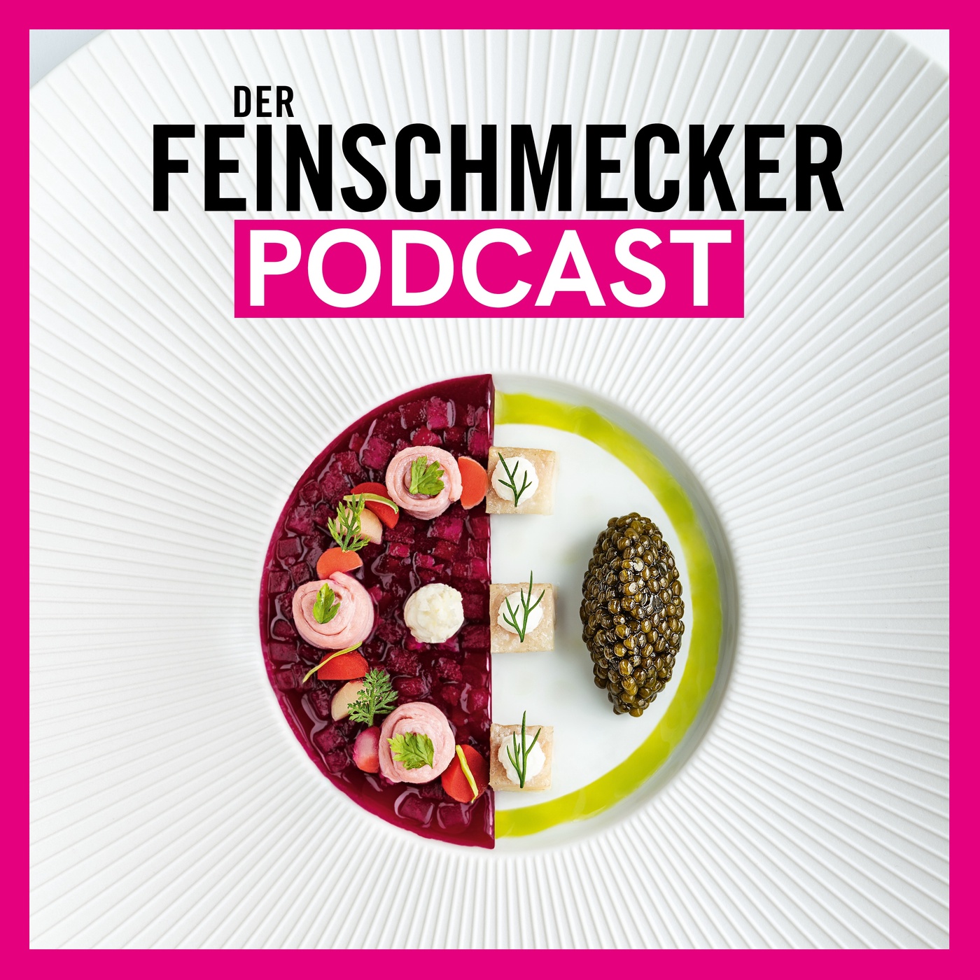 Der FEINSCHMECKER Podcast