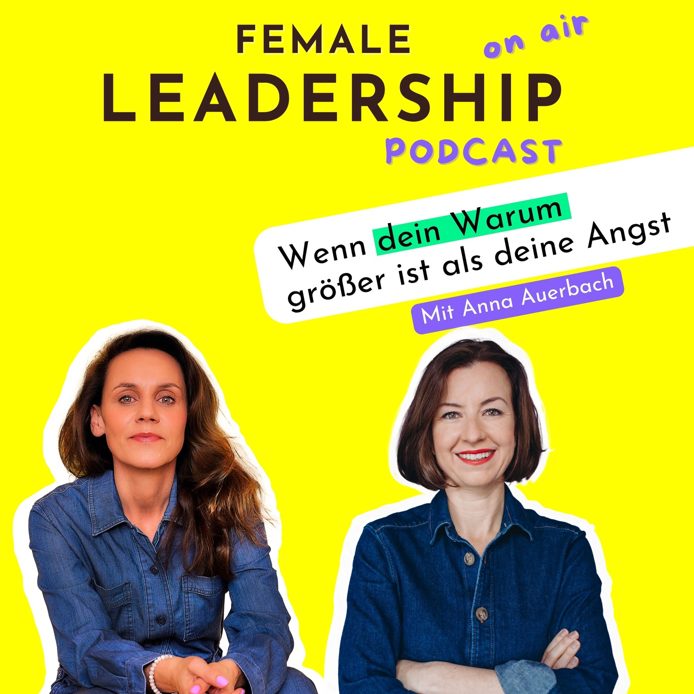 #131 Sichtbarkeit in der Politik: Wenn dein Warum größer ist als jeder Selbstzweifel – Mit Anna Auerbach