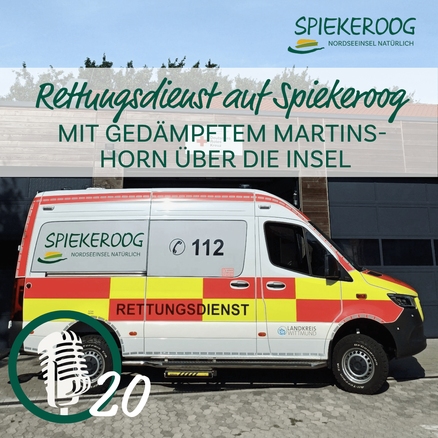 #20 – Rettungsdienst auf Spiekeroog 