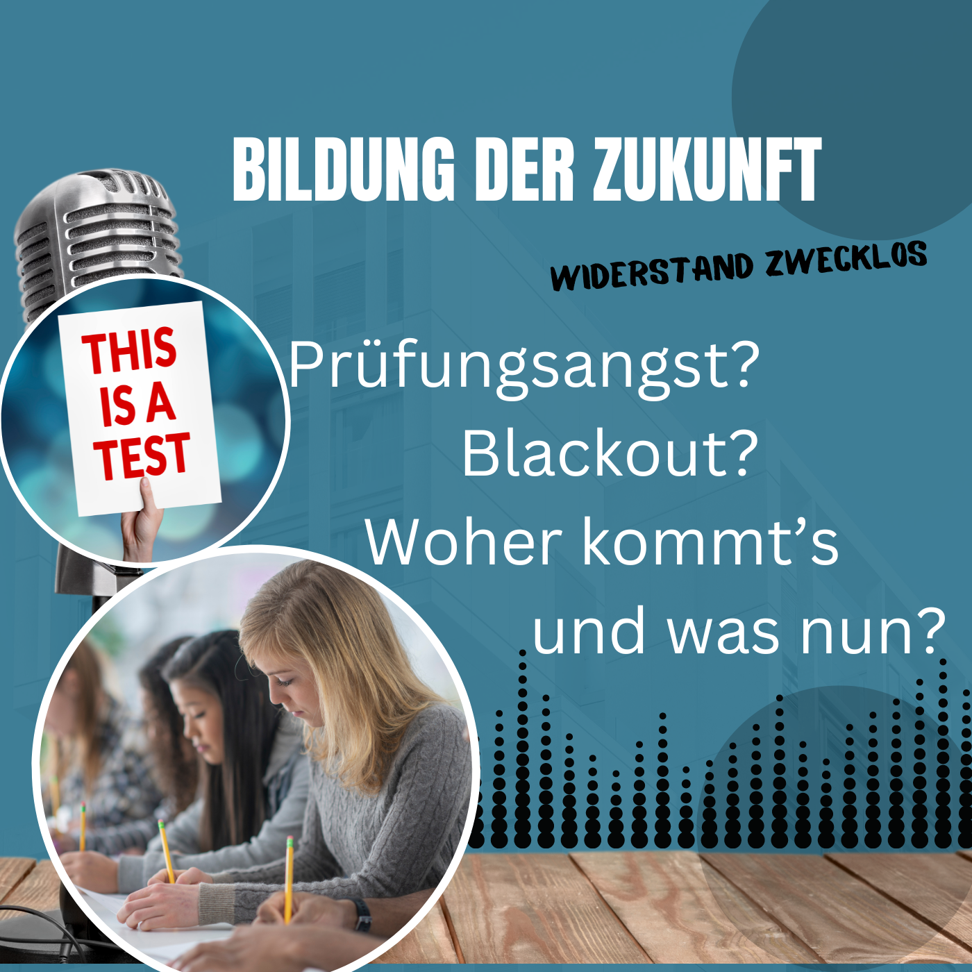 #24 Prüfungsangst – Woher sie kommt und wie wir sie überwinden können.