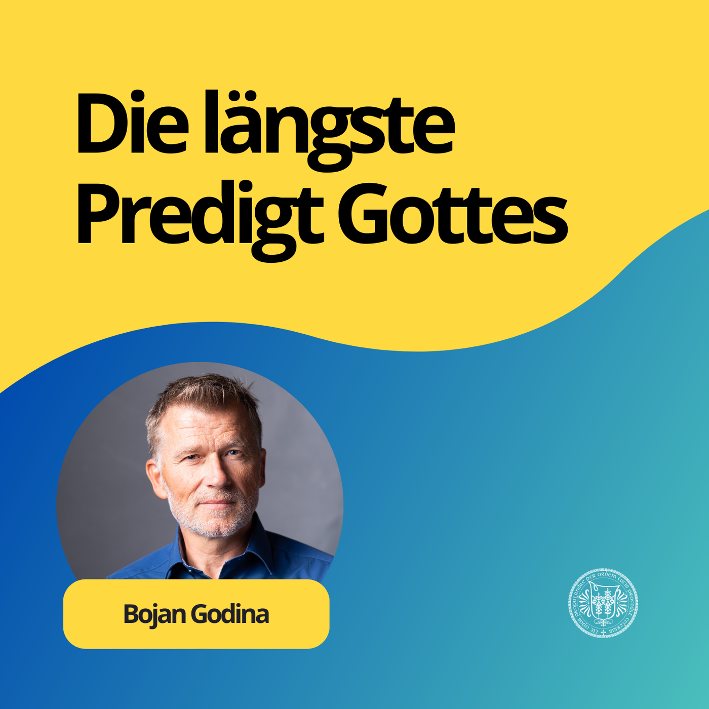 B. Godina: Die längste Predigt Gottes