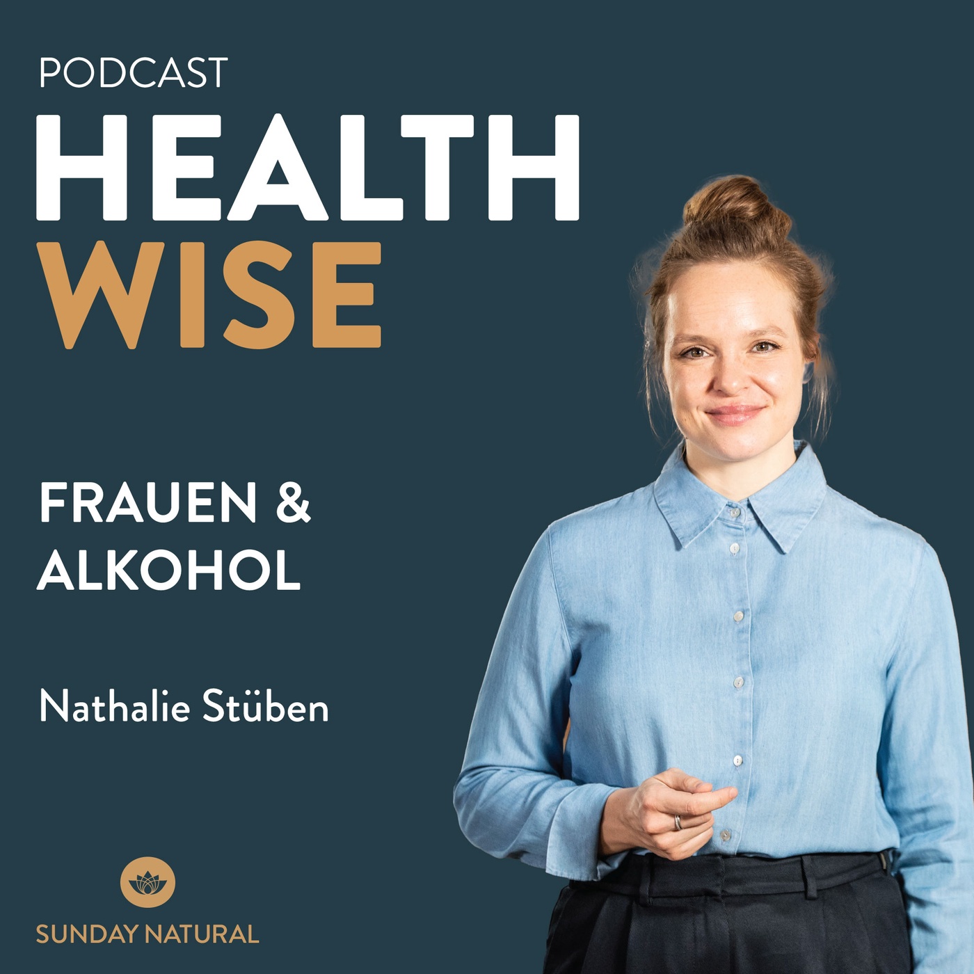 #056 Frauen & Alkohol. Mit Nathalie Stüben