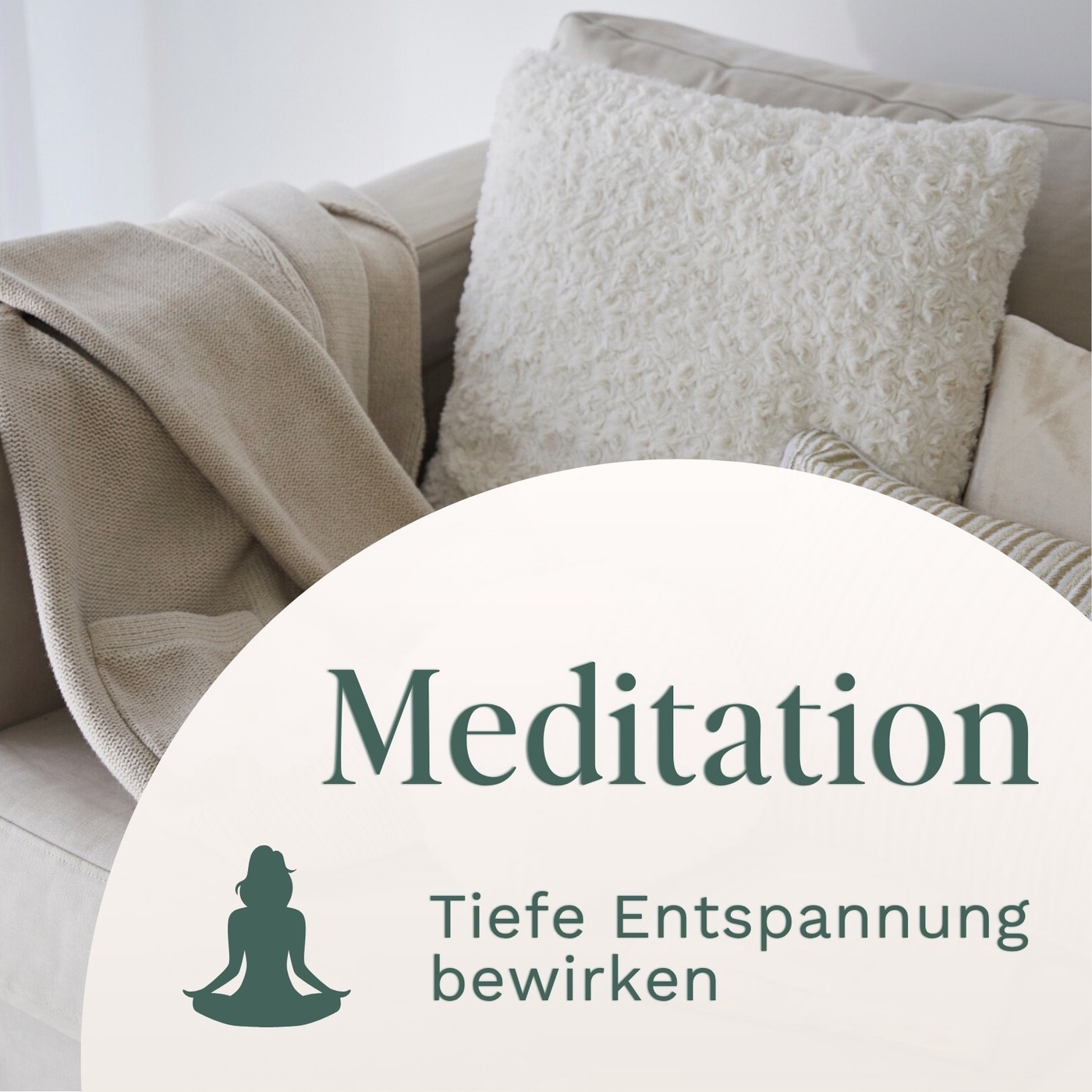 Meditation // Tiefe Entspannung bewirken