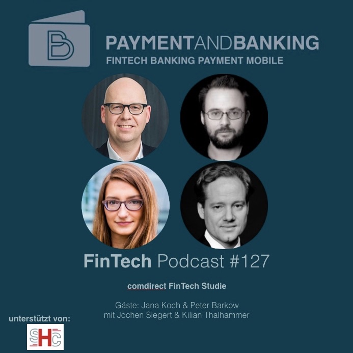 FinTech Podcast #127 - Comdirect FinTech Studie