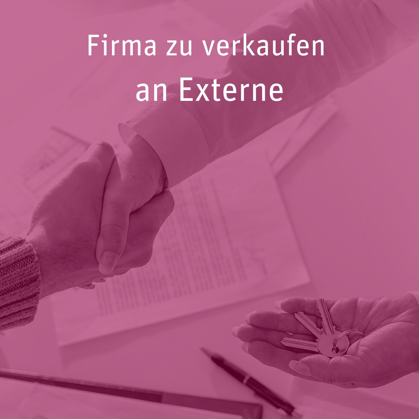 Unternehmen verkaufen ... an Externe [005]