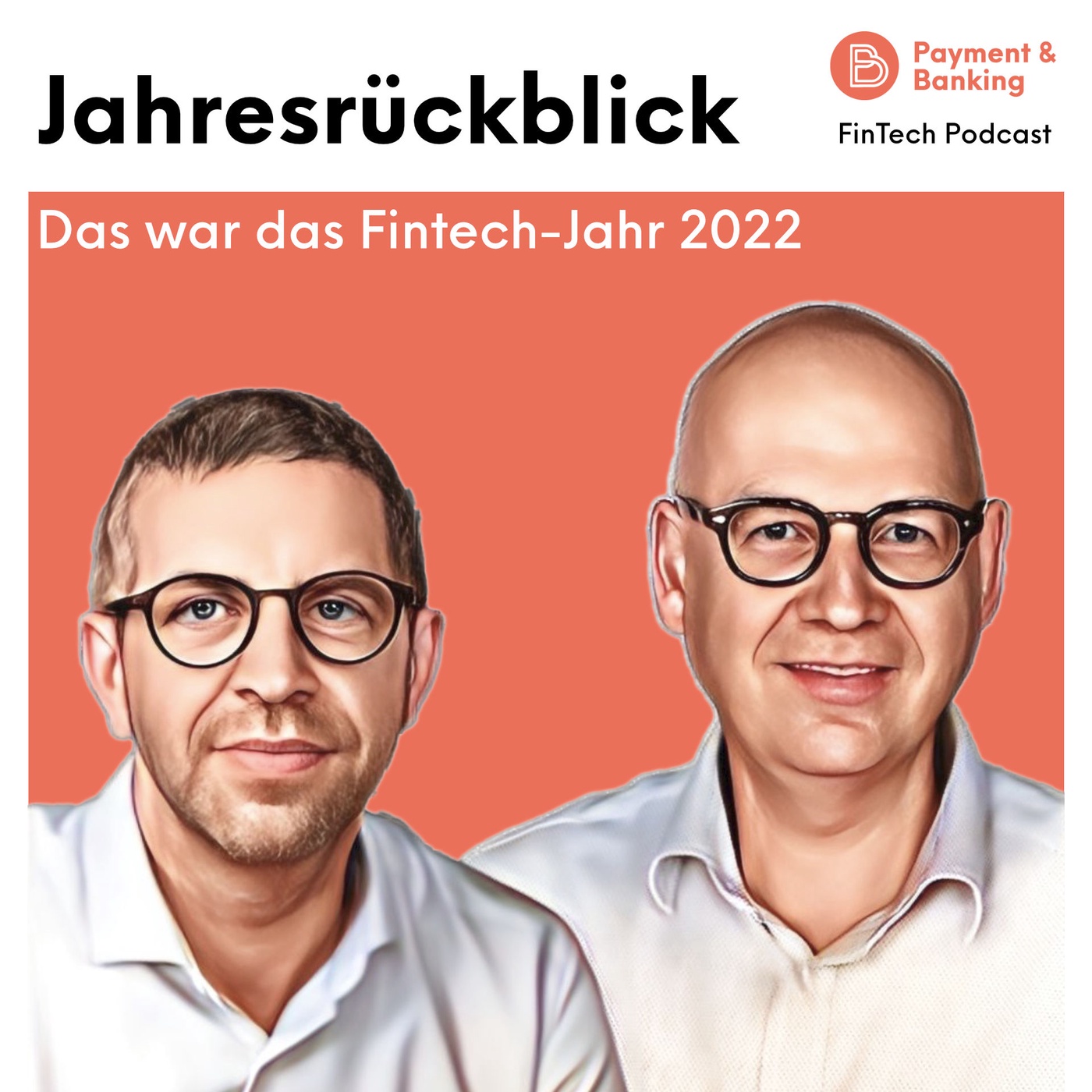 #412 - Der Fintech News-Rückblick: Das war 2022