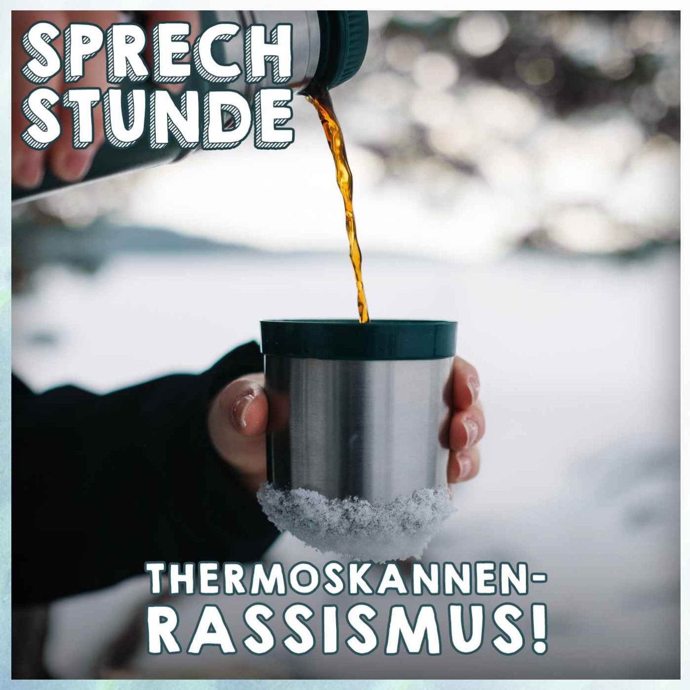 Thermoskannen-Rassismus!