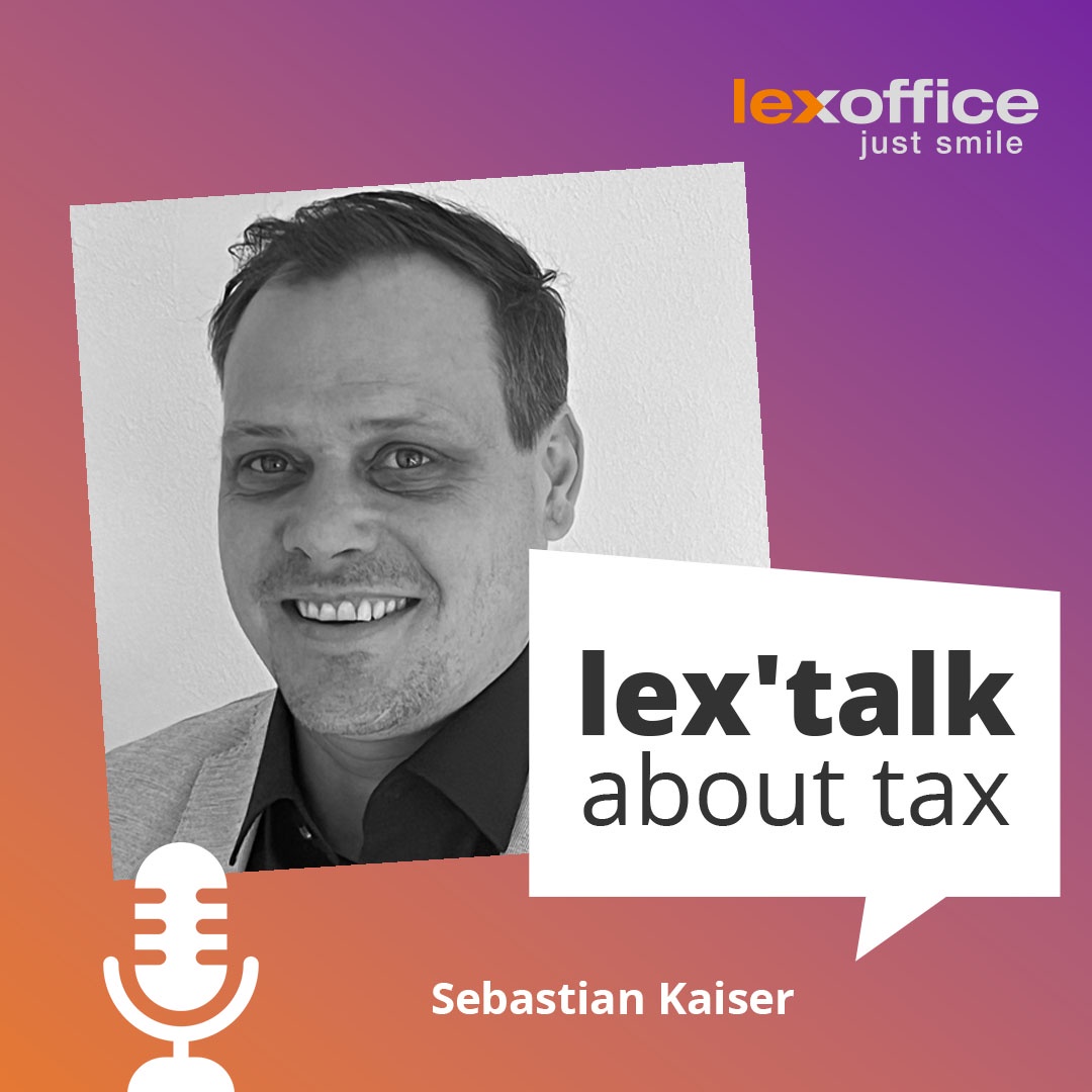 lex‘ talk about tax, Team-Talk: Sebastian Kaiser betreut für lexoffice Steuerberater:innen