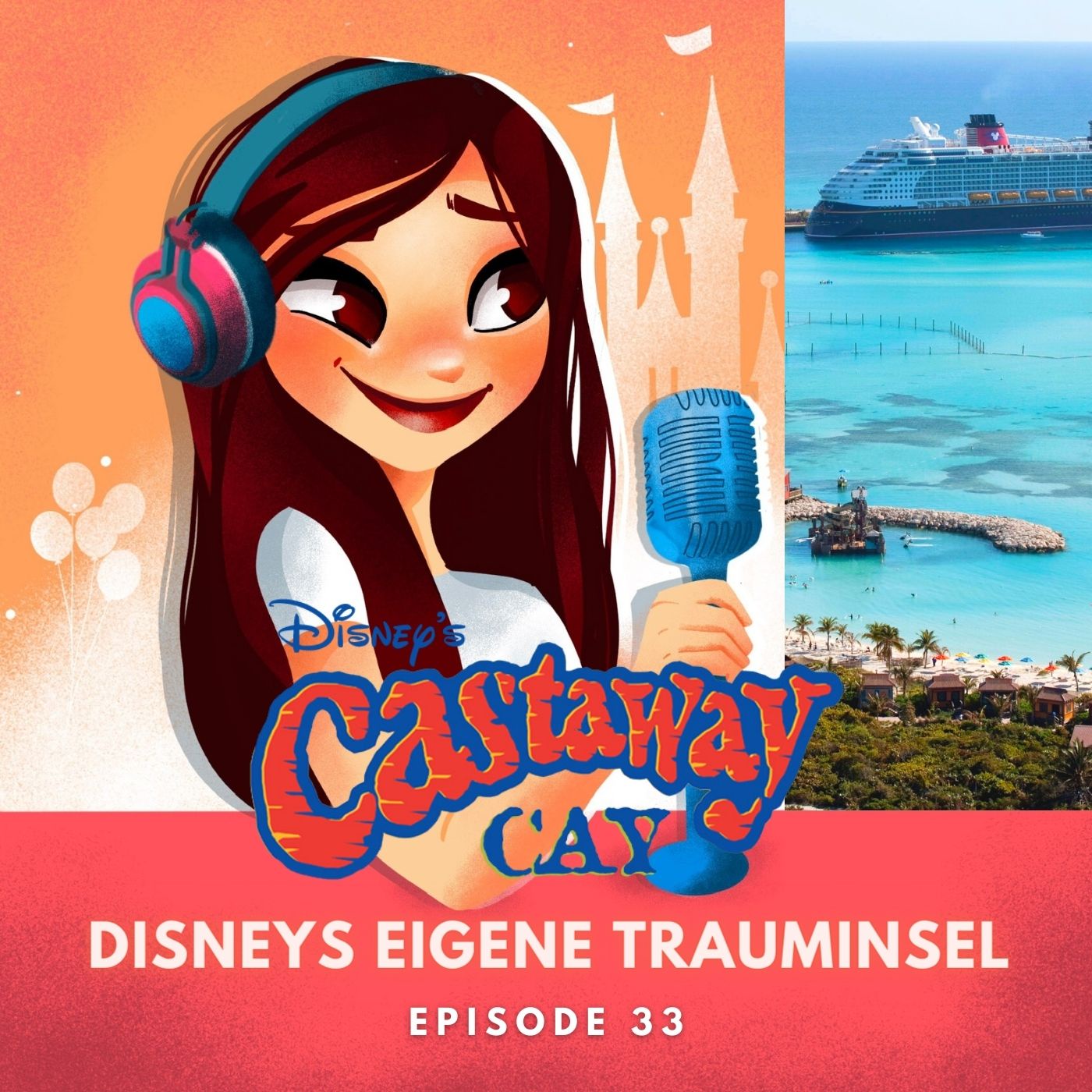 #33: Castaway Cay | Eine Disney Privatinsel auf den Bahamas?