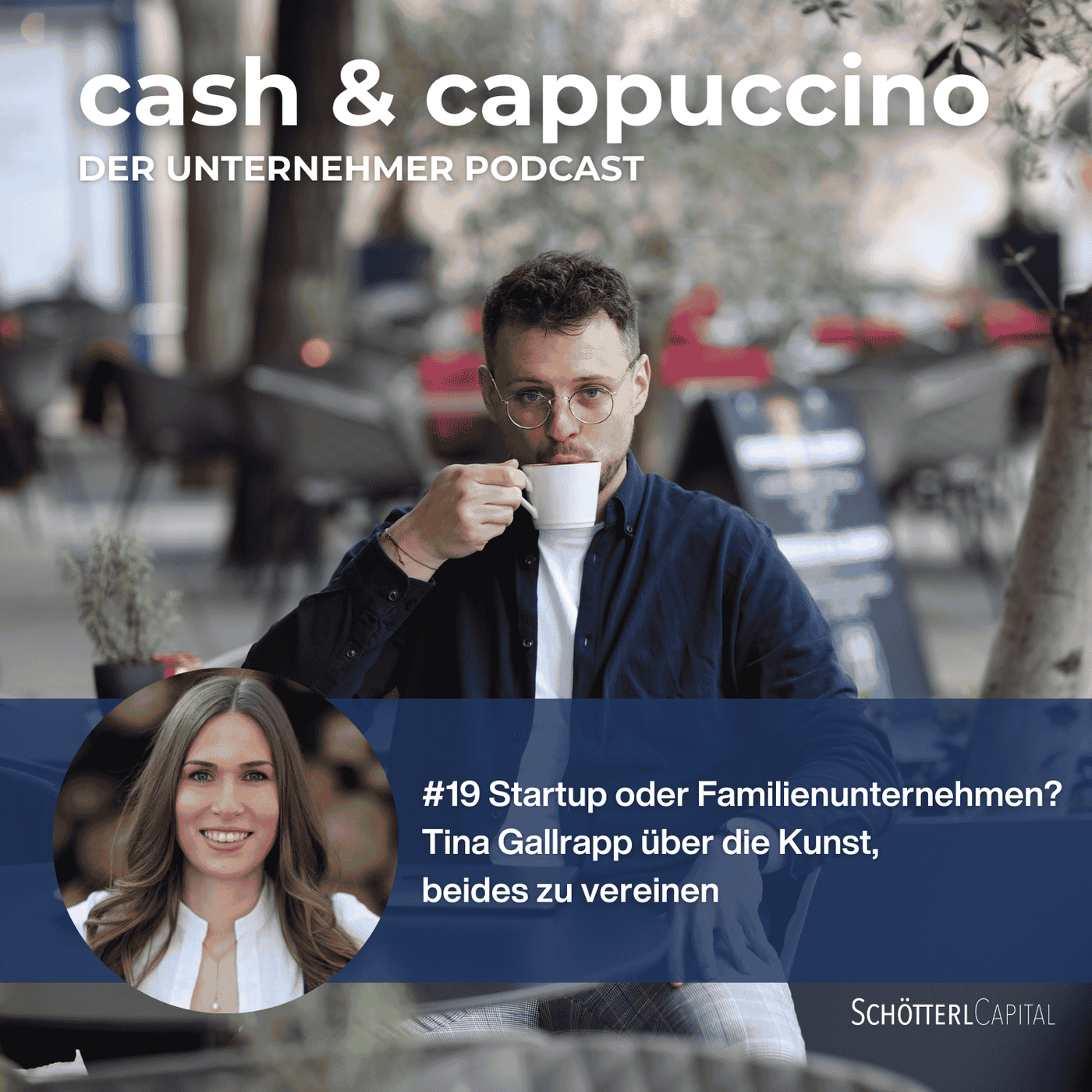 #19 Startup oder Familienunternehmen? Tina Gallrapp über die Kunst, beides zu vereinen