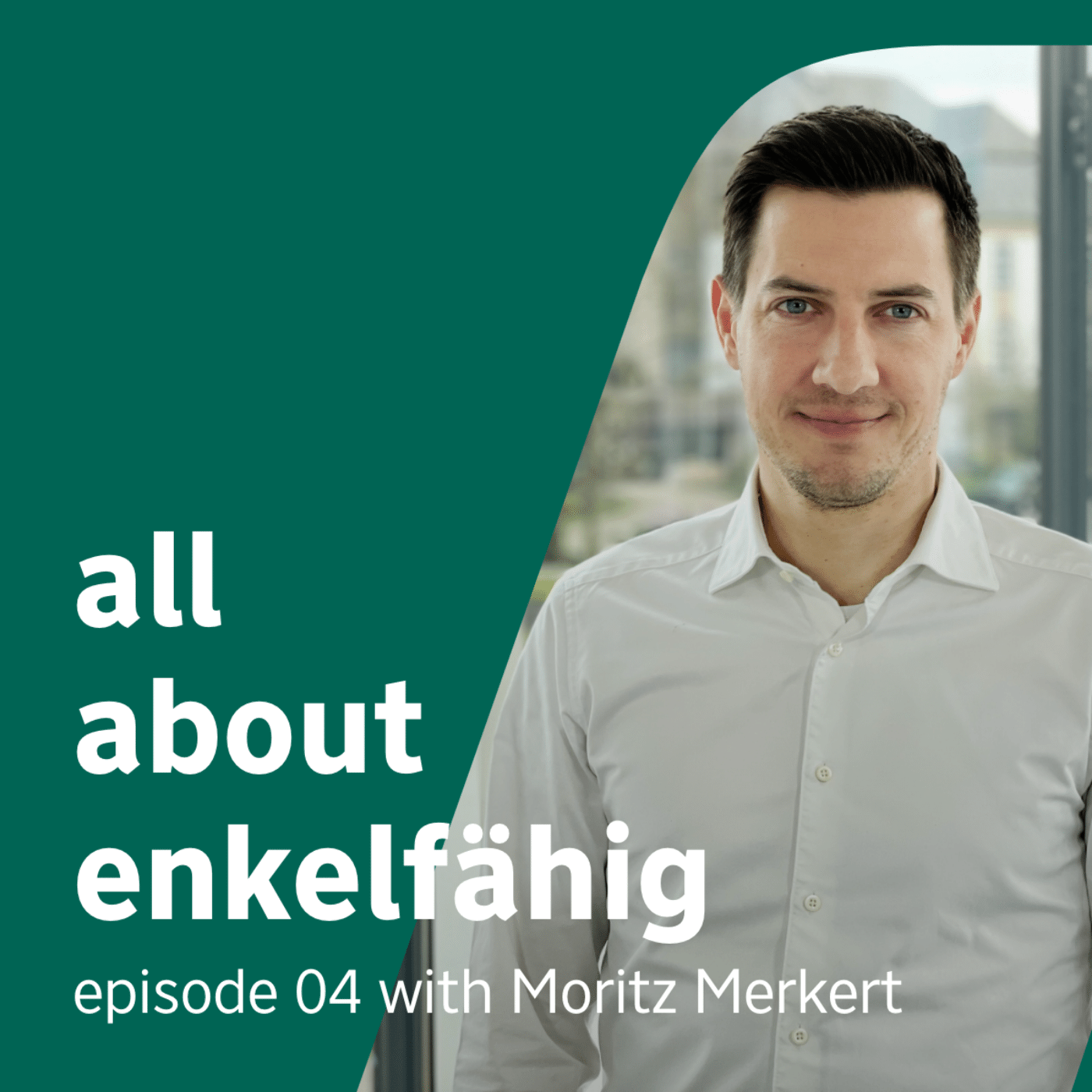 #04 Moritz Merkert. The Power of the Investor