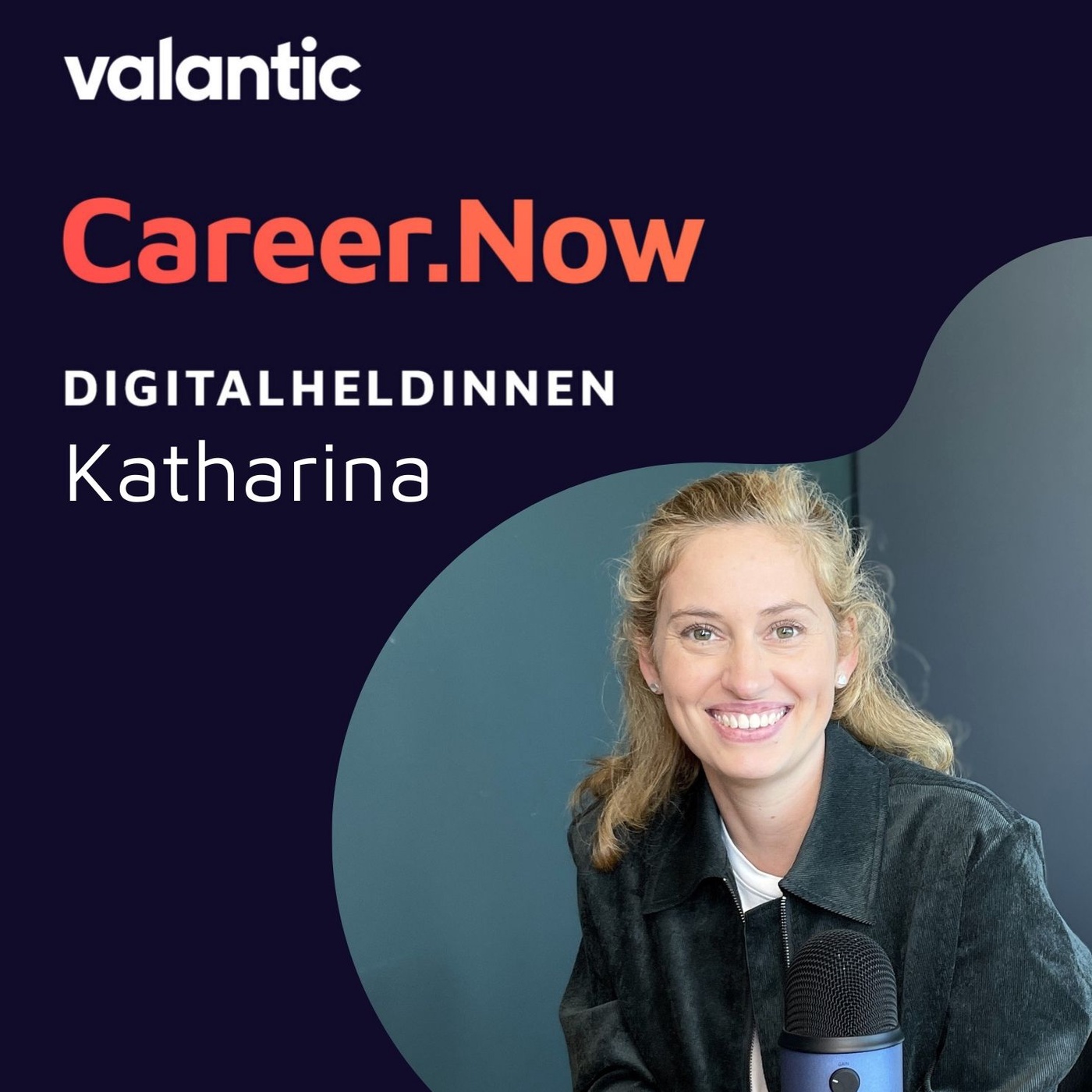 Digitalheldin Katharina: Über Leadership in der Beratung und die Kunst sich selbst treu zu bleiben