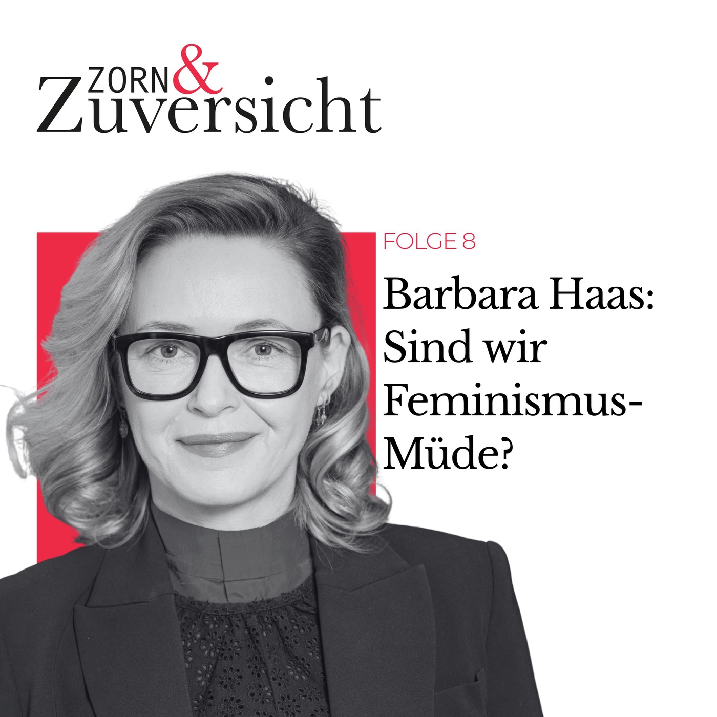 Barbara Haas: Sind wir Feminismus-Müde? - Folge 8