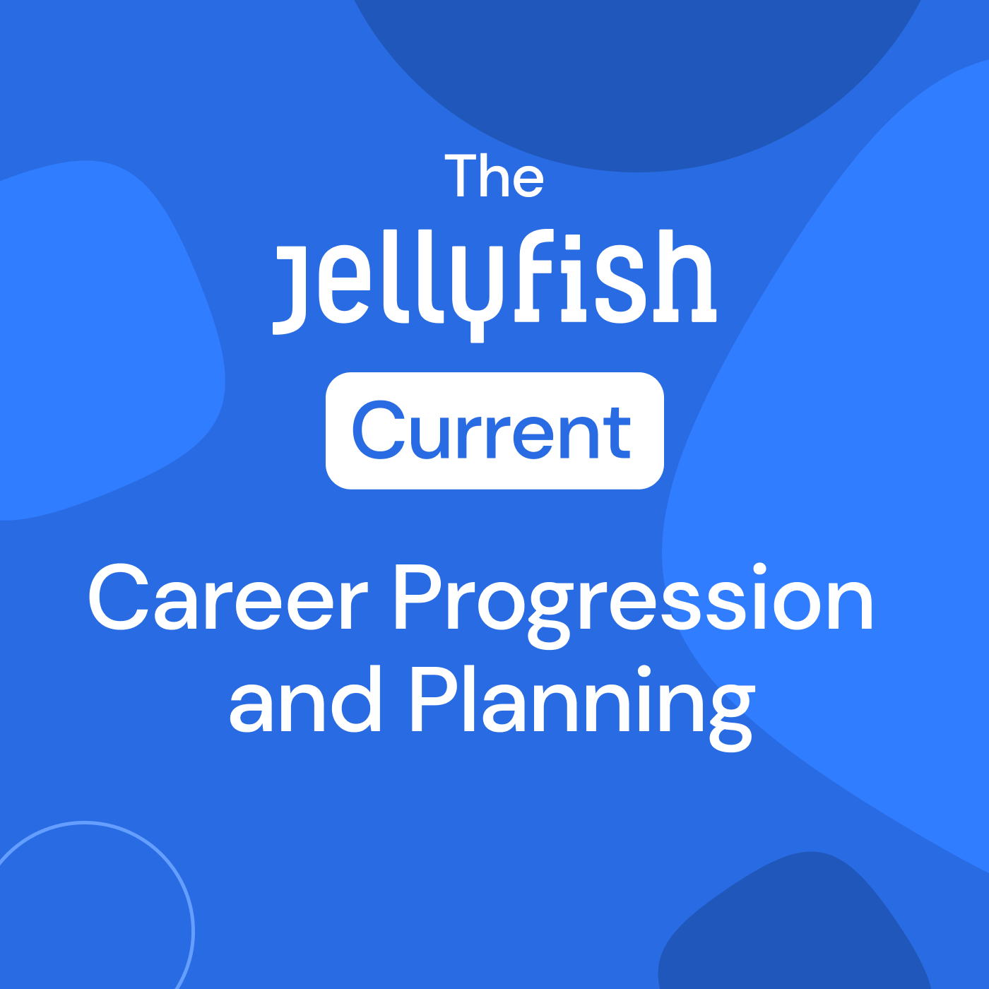 Career Progression and Planning