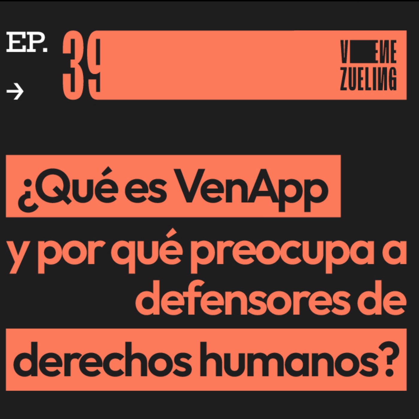 ¿Qué es VenApp y por qué preocupa a defensores de derechos humanos?