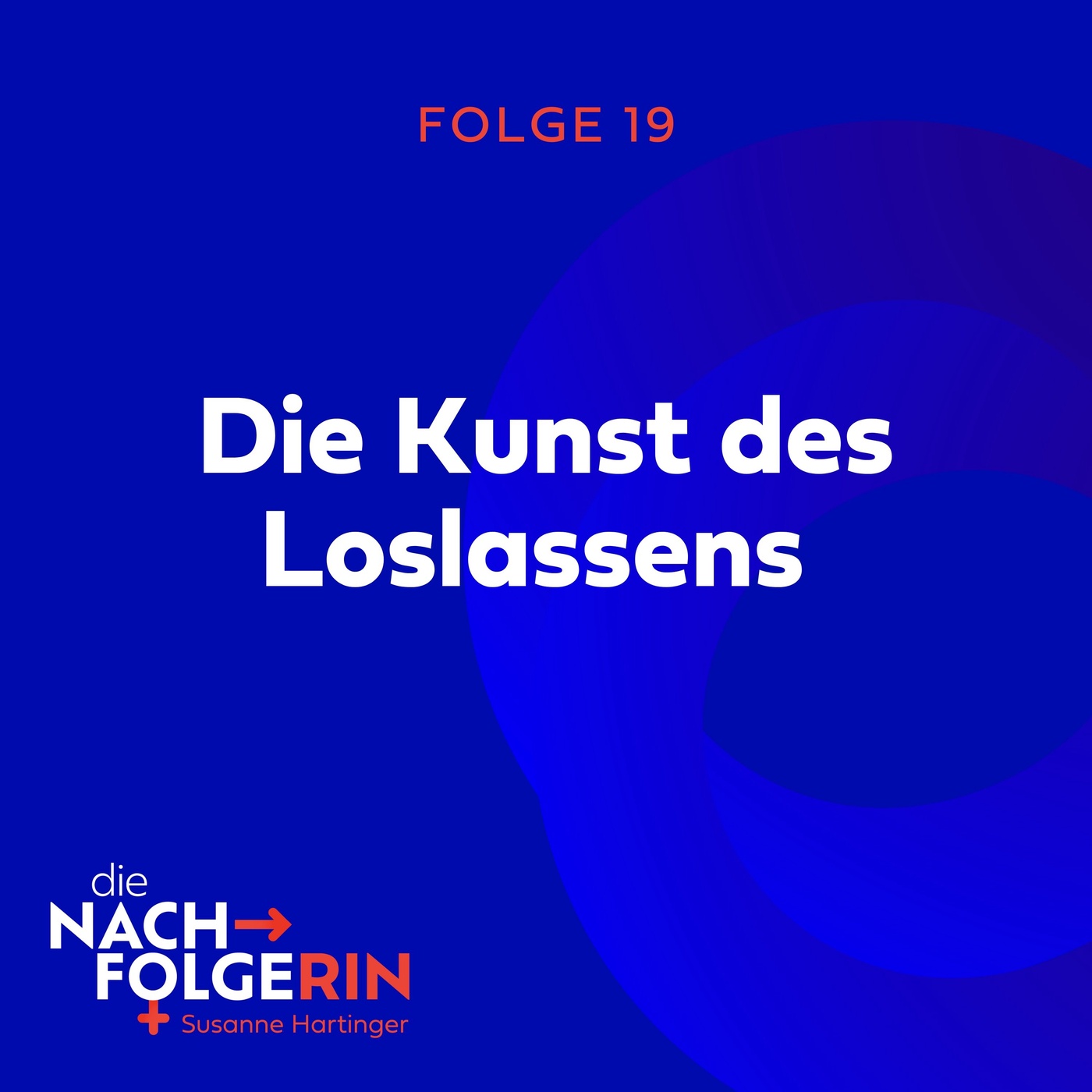 Folge 19 - Die Kunst des Loslassens