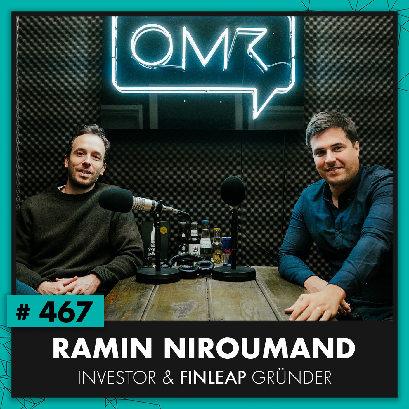 OMR #467 mit Finleap-Gründer und Investor Ramin Niroumand